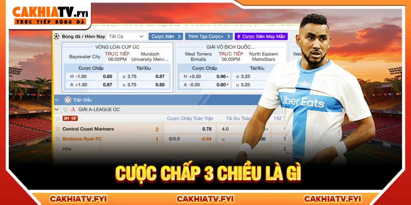 Cược chấp 3 chiều là gì