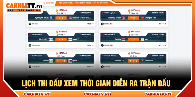 Lịch thi đấu Cakhia TV là nền tảng xem lịch trận đấu trong ngày và trong tuần
