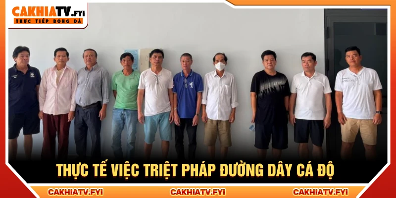 Thực tế việc triệt phá đường dây cá độ bóng đá tại Việt Nam