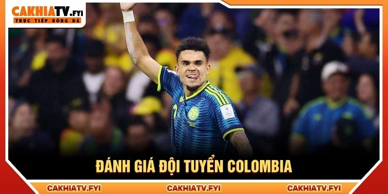 Đánh giá đội tuyển Colombia
