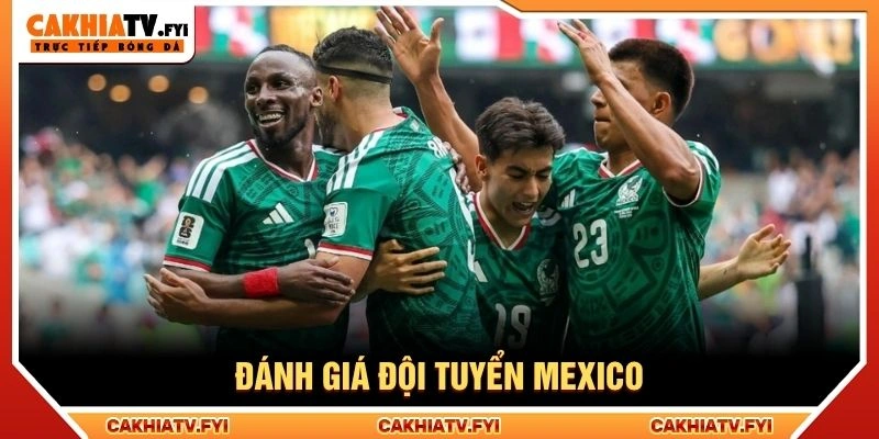 Đánh giá đội tuyển Mexico