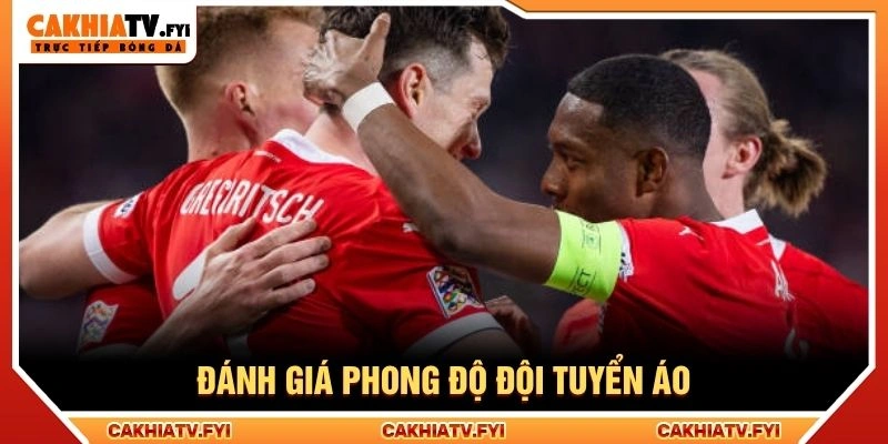 Đánh giá phong độ đội tuyển Áo