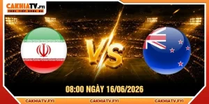 Soi Kèo Iran Vs New Zealand 08:00 Ngày 16/06/2026