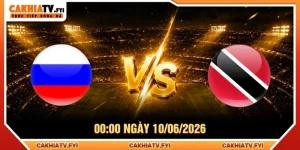 Soi Kèo Russia Vs Trinidad & Tobago 00:00 Ngày 10/06/2026