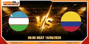 Soi Kèo Uzbekistan Vs Colombia 09:00 Ngày 18/06/2026