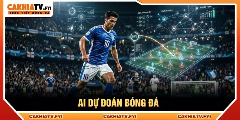 AI dự đoán bóng đá