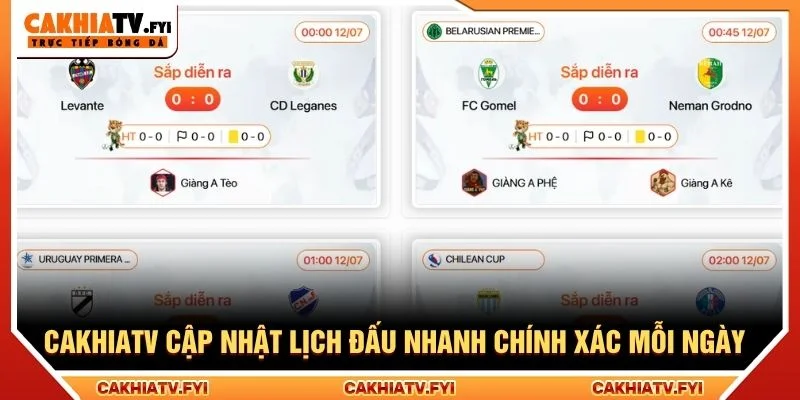 CakhiaTV cập nhật lịch đấu nhanh chính xác mỗi ngày