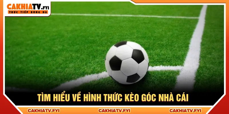 Hình thức kèo góc nhà cái dựa vào số lần phạt của đội bóng