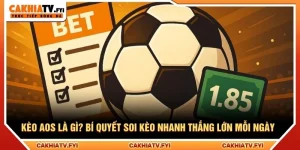 Kèo AOS Là Gì? Bí Quyết Soi Kèo Nhanh Thắng Lớn Mỗi Ngày
