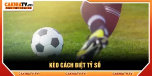 Kèo cách biệt tỷ số