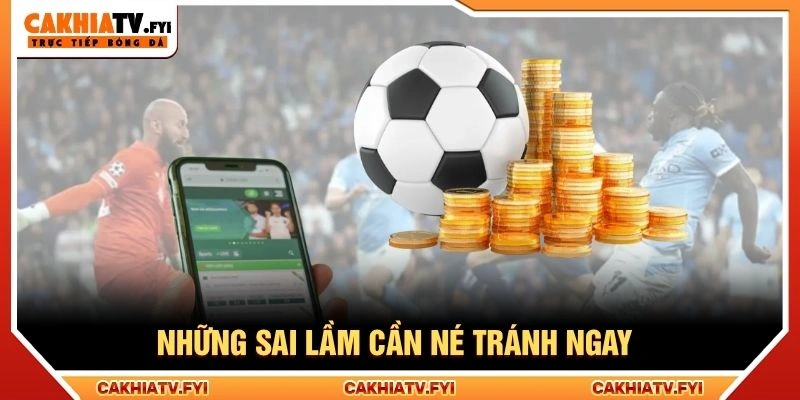 Những sai lầm cần né tránh ngay Những sai lầm cần né tránh ngay